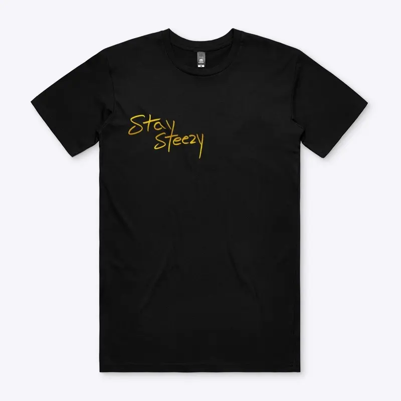 SteezAholic "Stay Steezy" Design