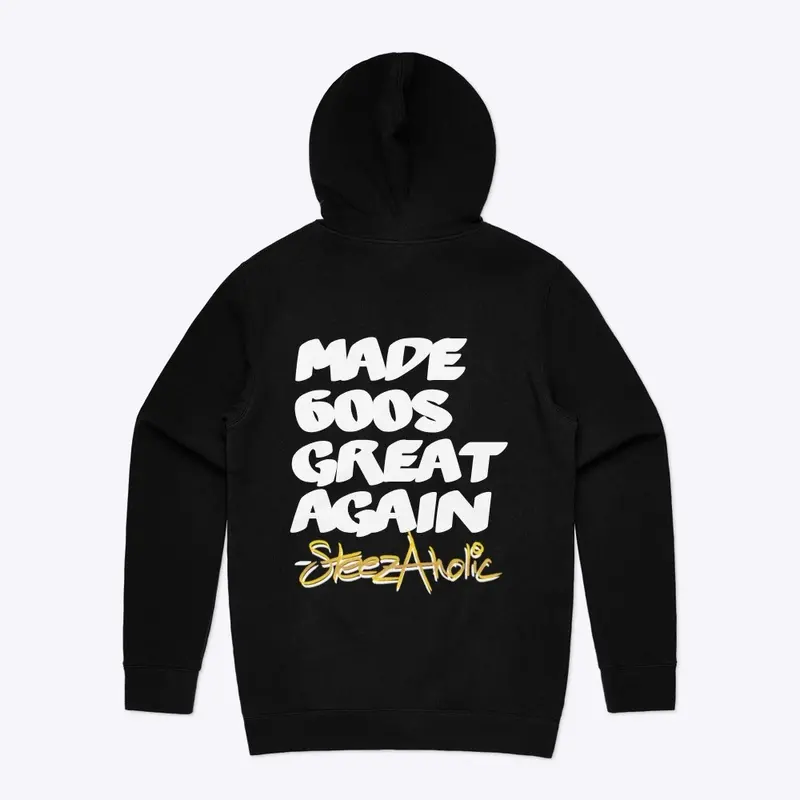 SteezAholic "GREAT AGAIN" Hoodie